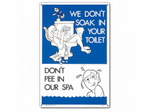 12"X18" Don'T Pee In Our Spa Sign