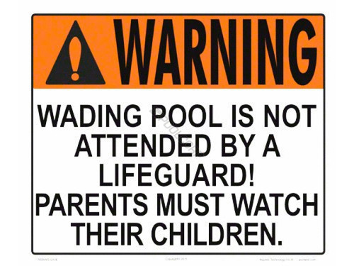 Wading Pool Not Attended Sign Wading Pool Not Attended Sign
