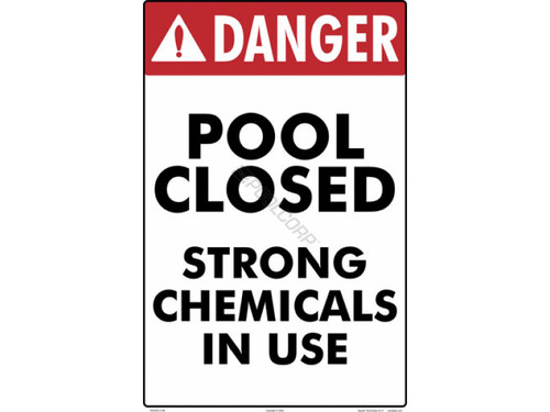 Sign Pool Closed Chemicals In Use