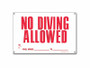 18"X12" No Diving Allowed Sign