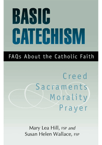 Basic Catechism Faqs About Catholic Faith