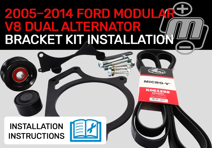 2005–2014 Ford Modular V8 Dual Alternator Bracket Kit Installation Instructions