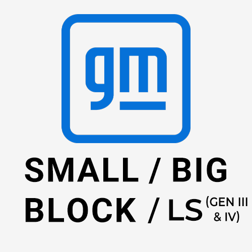 GM Small Block / Big Block / LS