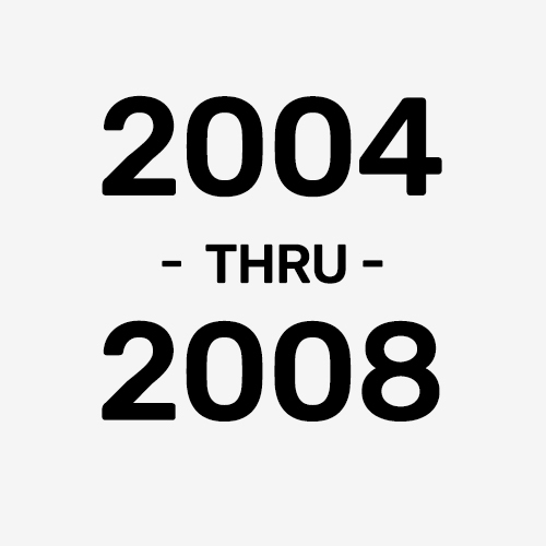 2004 - 2008