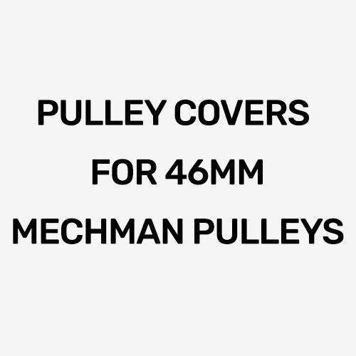 Pulley covers for 46mm Mechman pulleys