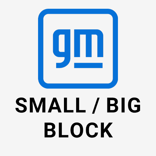 GM Small Block / Big Block