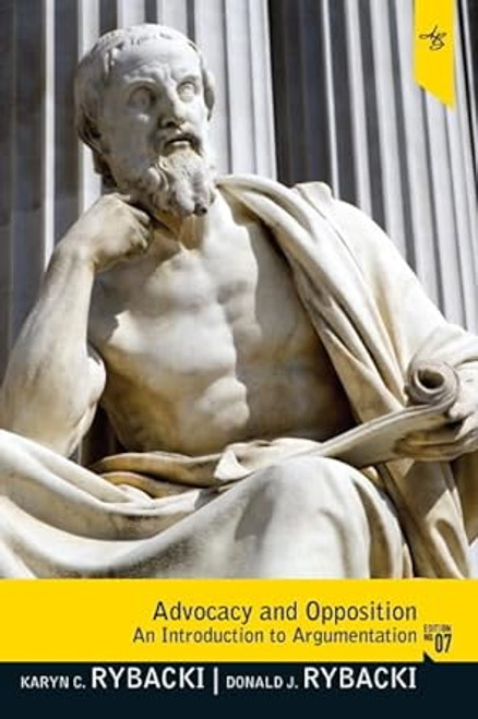 (eBook PDF) Advocacy and Opposition 7th Edition An Introduction to Argumentation (eBook PDF) Advocacy and Opposition 7th Edition An Introduction to Argumentation