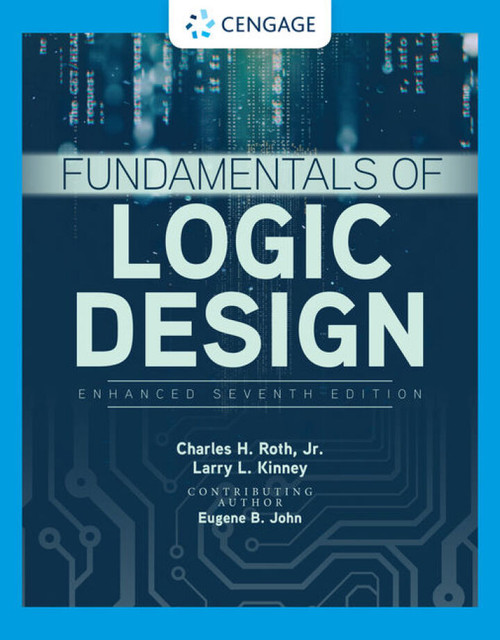 (eBook PDF) Fundamentals of Logic Design, Enhanced Edition 7th Edition (eBook PDF) Fundamentals of Logic Design, Enhanced Edition 7th Edition
