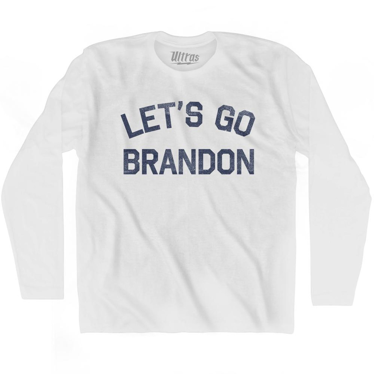 Lets Go Brandon Adult Cotton Long Sleeve T-Shirt - White