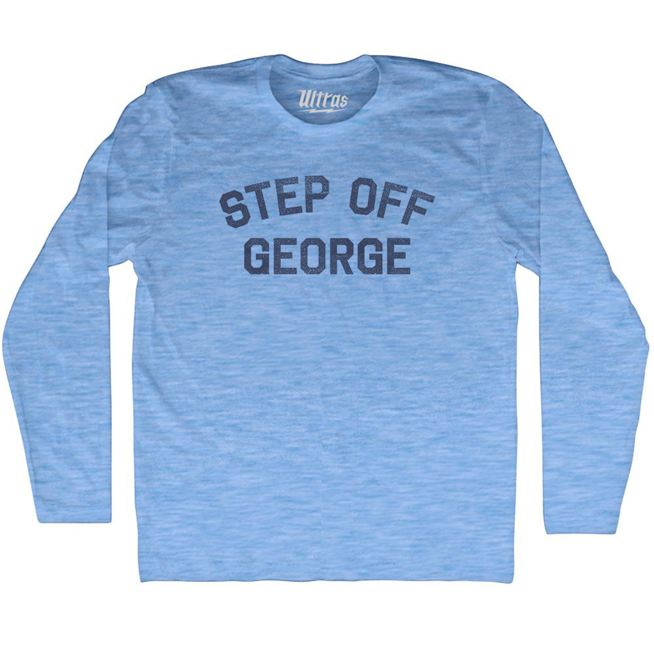 Step Off George Adult Tri-Blend Long Sleeve T-shirt - Athletic Blue