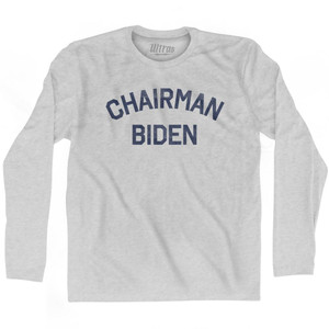 Chairman Biden Adult Cotton Long Sleeve T-Shirt by Ultras