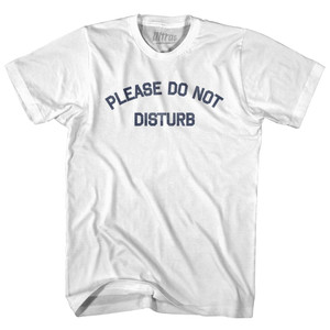Please Do Not Disturb Adult Cotton T-Shirt by Ultras