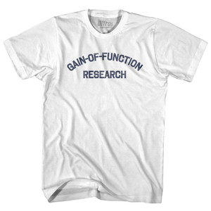 Gain Of Function Research Adult Cotton T-Shirt by Ultras Gain Of Function Research Adult Cotton T-Shirt by Ultras