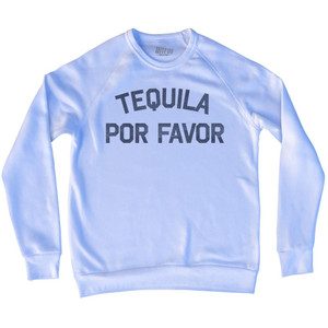 Tequila Por Favor Adult Tri-Blend Sweatshirt by Ultras