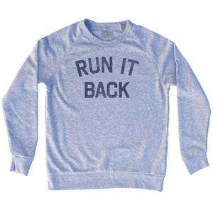Run It Back Adult Tri-Blend Sweatshirt by Ultras