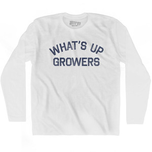 What's Up Growers Adult Cotton Long Sleeve T-Shirt by Ultras