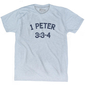 1 Peter 3 3-4 Adult Tri-Blend T-Shirt by Ultras