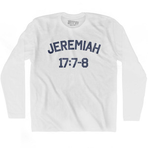 Jeremiah 17 7-8 Adult Cotton Long Sleeve T-Shirt by Ultras