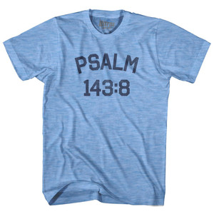 Psalm 143 8 Adult Tri-Blend T-Shirt by Ultras