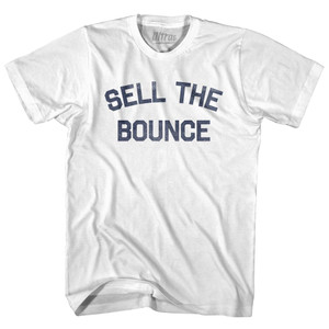 Sell The Bounce Adult Cotton T-Shirt by Ultras Sell The Bounce Adult Cotton T-Shirt by Ultras