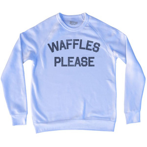 Waffles Please Adult Tri-Blend Sweatshirt by Ultras