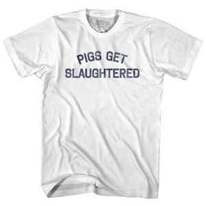Pigs Get Slaughtered Womens Cotton Junior Cut T-Shirt - White