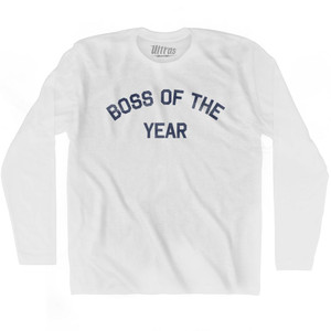 Boss Of The Year Adult Cotton Long Sleeve T-shirt - White