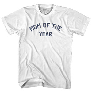 Mom Of The Year Womens Cotton Junior Cut T-Shirt - White