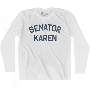 Senator Karen Adult Cotton Long Sleeve T-shirt by Ultras