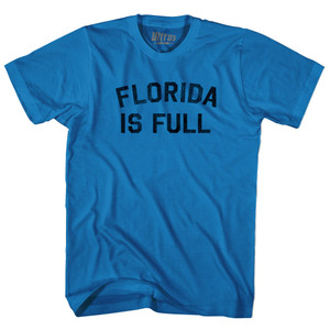 Florida Is Full Adult Cotton T-shirt - Royal