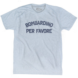 Bombardino Per Favore Adult Tri-Blend T-shirt by Ultras
