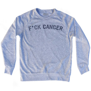 F*ck Cancer Adult Tri-Blend Sweatshirt - Heather Grey F*ck Cancer Adult Tri-Blend Sweatshirt - Heather Grey