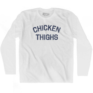 Chicken Thighs Adult Cotton Long Sleeve T-shirt by Ultras
