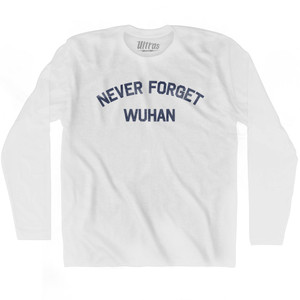 Never Forget Wuhan Adult Cotton Long Sleeve T-Shirt by Ultras
