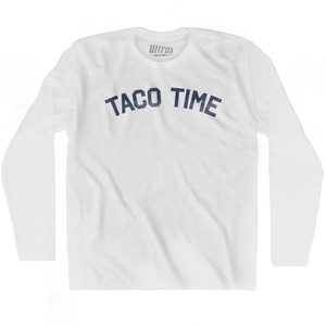 Taco Time Adult Cotton Long Sleeve T-Shirt by Ultras