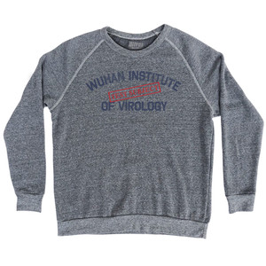 Test Subject Wuhan Institute Of Virology Adult Tri-Blend Sweatshirt by Ultras Test Subject Wuhan Institute Of Virology Adult Tri-Blend Sweatshirt by Ultras