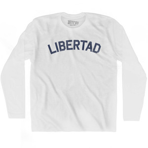Freedom Collection Spanish 'Libertad' Adult Cotton Long Sleeve T-Shirt by Ultras Freedom Collection Spanish 'Libertad' Adult Cotton Long Sleeve T-Shirt by Ultras