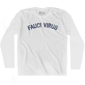 Fauci Virus Adult Cotton Long Sleeve T-shirt by Ultras