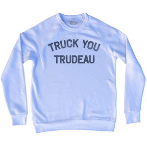 Truck You Trudeau Adult Tri-Blend Sweatshirt by Ultras