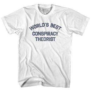 World's Best Conspiracy Theorist Adult Cotton T-shirt - White World's Best Conspiracy Theorist Adult Cotton T-shirt - White