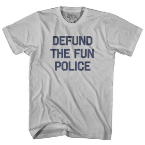 Defund The Fun Police Adult Cotton T-shirt by Ultras