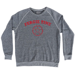 Fergie Time Adult Tri-Blend Sweatshirt by Ultras