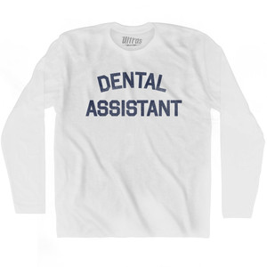 Dental Assistant Adult Cotton Long Sleeve T-shirt by Ultras