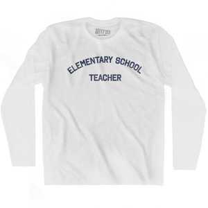 Elementary School Teacher Adult Cotton Long Sleeve T-shirt by Ultras Elementary School Teacher Adult Cotton Long Sleeve T-shirt by Ultras