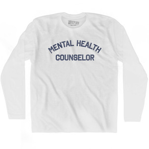 Mental Health Counselor Adult Cotton Long Sleeve T-shirt by Ultras Mental Health Counselor Adult Cotton Long Sleeve T-shirt by Ultras