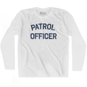 Patrol Officer Adult Cotton Long Sleeve T-shirt by Ultras