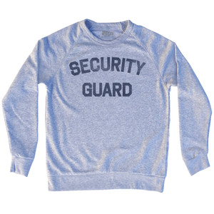 Security Guard Adult Tri-Blend Sweatshirt by Ultras