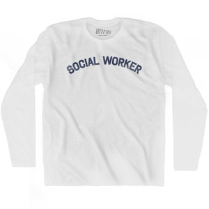 Social Worker Adult Cotton Long Sleeve T-shirt by Ultras Social Worker Adult Cotton Long Sleeve T-shirt by Ultras