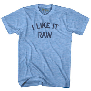 I Like It Raw Adult Tri-Blend T-shirt by Ultras