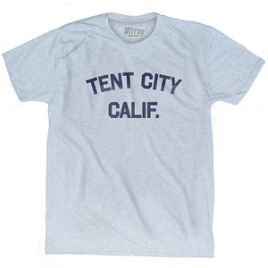 Tent City Calif Adult Tri-Blend T-shirt by Ultras